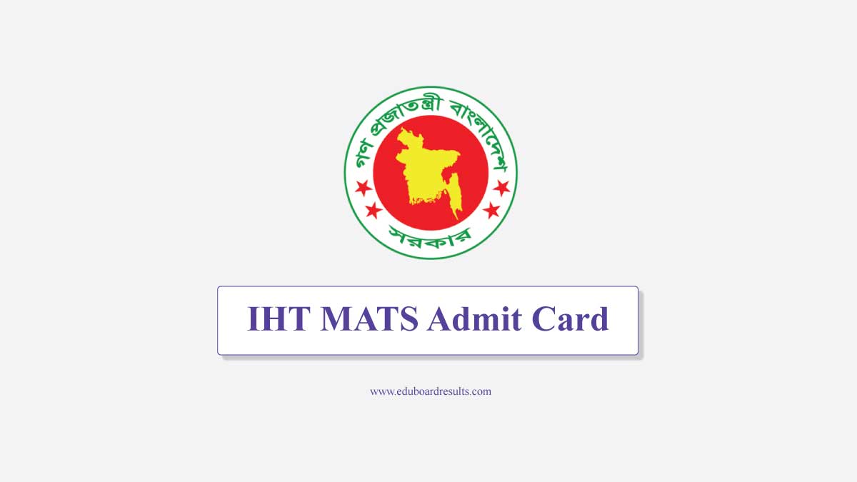 IHT MATS Admit Card